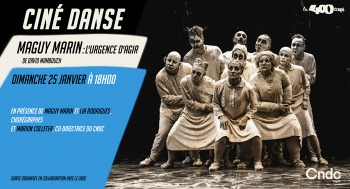 MAGUY MARIN : L'URGENCE D'AGIR - Ciné danse - 2026-01-25