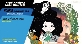 DOUNIA ET LA PRINCESSE D'ALEP - Ciné Goûter / Festival Télérama Enfants - 2023-02-16
