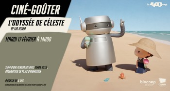 L'ODYSSÉE DE CÉLESTE - Ciné goûter / Avant-première - 2026-02-17