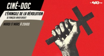 L'ÉVANGILE DE LA RÉVOLUTION - Ciné Doc - 2026-03-17