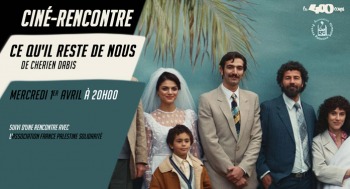 CE QU'IL RESTE DE NOUS - Soirée Rencontre - 2026-04-01