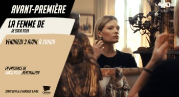 LA FEMME DE - Avant première / Rencontre - 2026-04-03