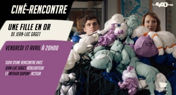 UNE FILLE EN OR - Soirée Rencontre - 2026-04-17