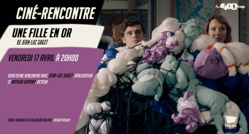 UNE FILLE EN OR - Soirée Rencontre - 2026-04-17
