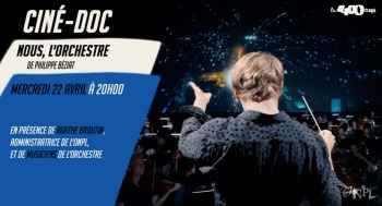 NOUS L'ORCHESTRE - Ciné Doc - 2026-04-22