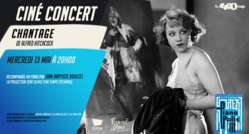 CHANTAGE - Ciné concert - 2026-05-13