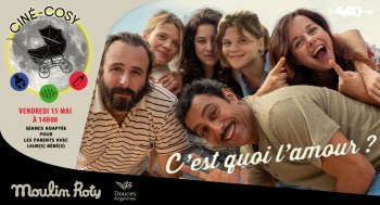 C'EST QUOI L'AMOUR ? - Ciné Cosy - 2026-05-15