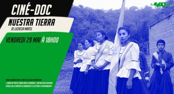 NUESTRA TIERRA - Ciné Doc - 2026-05-29
