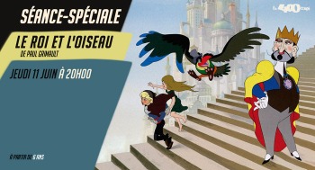 LE ROI ET L'OISEAU - Séance spéciale - 2026-06-11