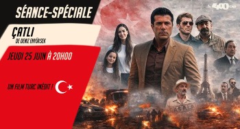 ÇATLI - Séance spéciale / Cinéma turc - 2026-06-25