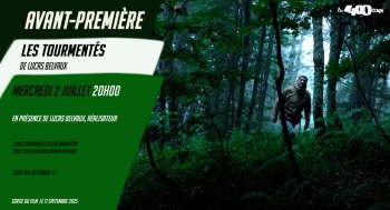 LES TOURMENTÉS - Avant première / Rencontre - 2025-07-02