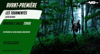LES TOURMENTÉS - Avant première / Rencontre - 2025-07-02