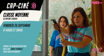 CLASSE MOYENNE - Cap ciné - 2025-09-26