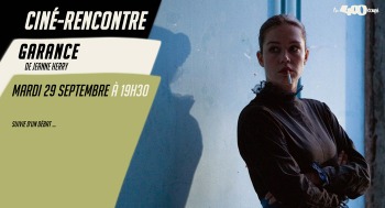 GARANCE - Ciné Rencontre - 2026-09-29