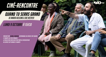 QUAND TU SERAS GRAND - Séance rencontre - 2023-10-09