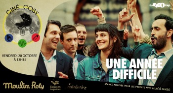 UNE ANNÉE DIFFICILE - Ciné cosy - 2023-10-20