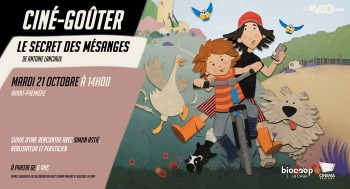 LE SECRET DES MÉSANGES - Ciné goûter / Avant-première - 2025-10-21