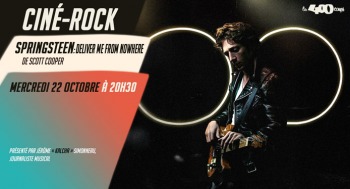 SPRINGSTEEN : DELIVER ME FROM NOWHERE - Ciné Rock - 2025-10-22