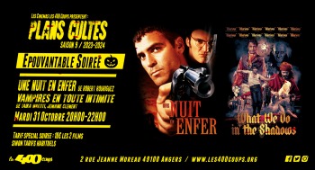 UNE NUIT EN ENFER - Plans Cultes - 2023-10-31