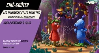 LES TOUROUGES ET LES TOUBLEUS - Ciné goûter - 2023-11-02
