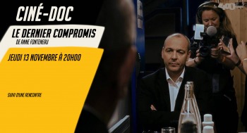 LE DERNIER COMPROMIS - Ciné Doc - 2025-11-13
