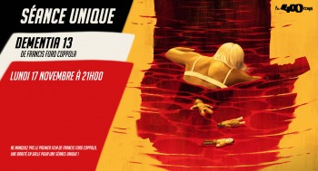 DEMENTIA 13 - Séance unique - 2025-11-17
