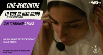 LA VOIX DE HIND RAJAB - Soirée Rencontre - 2025-11-27