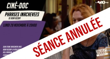 PHRASES INACHEVÉES - Ciné doc / rencontre - 2022-11-28