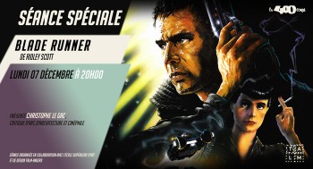 BLADE RUNNER - Séance spéciale - 2026-12-07