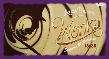 WONKA - Avant Première - 2023-12-10