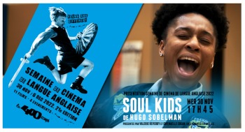 SOUL KIDS - Semaine de cinéma de langue anglaise - 2022-11-30