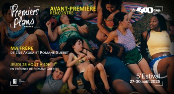 MA FRÈRE - Avant-première / Estival Premiers Plans - 2025-08-28