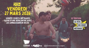 TALENTS D’AUJOURD’HUI 1 - La Fête du court métrage / Soirée des Ambassadeurs - 2026-03-27