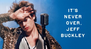 IT’S NEVER OVER, JEFF BUCKLEY - Ciné Rock - 2026-02-15