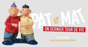 PAT ET MAT UN DERNIER TOUR DE VIS - Avant-première / Festival Télérama Enfants - 2024-04-14