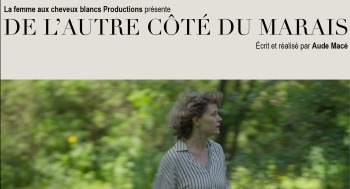 DE L'AUTRE CÔTÉ DU MARAIS - Avant première / Court métrage - 2026-09-18