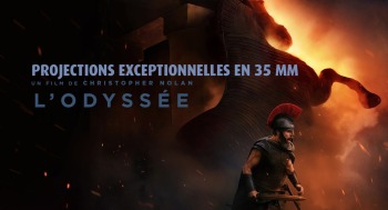 L'ODYSSÉE - Séance exceptionnelle - 2026-07-30