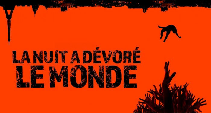 LA NUIT A DÉVORÉ LE MONDE - Pierre Schoeller