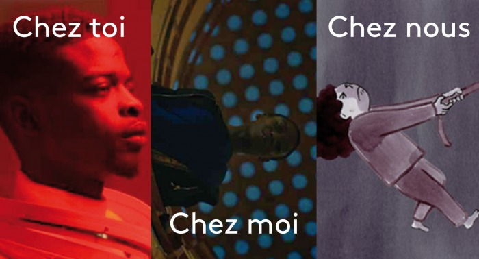 CHEZ TOI, CHEZ MOI, CHEZ NOUS -