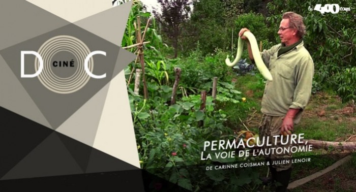 PERMACULTURE, LA VOIE DE L'AUTONOMIE - Carinne Coisman & Julien Lenoir